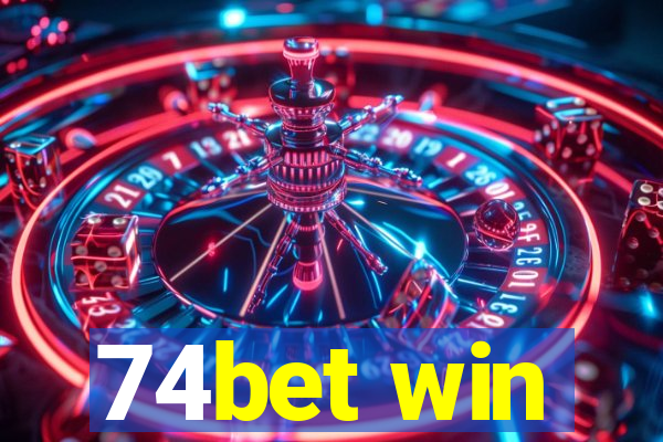 74bet win